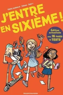 J'entre en sixième ! Edition actualisée, Odile Amblard