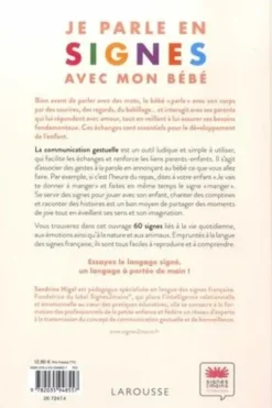 Je parle en signes avec mon bébé. 60 signes pour mieux comprendre et communiquer avec son enfant au quotidien !, Sandrine Higel