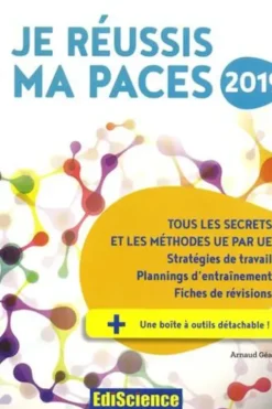 Je réussis ma PACES. Edition 2019, Arnaud Géa