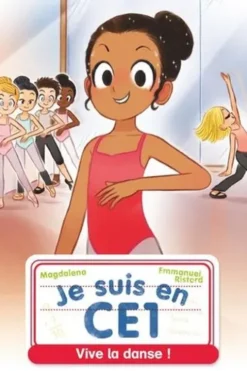 Je suis en CE1 Tome 15 : Vive la danse !, Magdalena