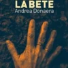 Je suis la bête, Andrea Donaera