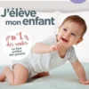 J'élève mon enfant. Edition 2022, Laurence Pernoud