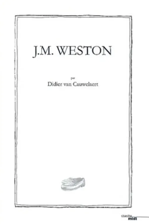 J.M. Weston, Didier Van Cauwelaert