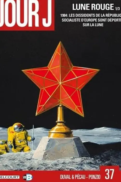 Jour J Tome 37 : Lune Rouge 1/3, Fred Duval