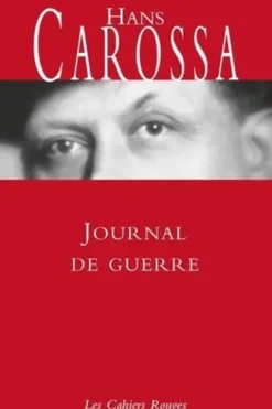 Journal de guerre, Hans Carossa