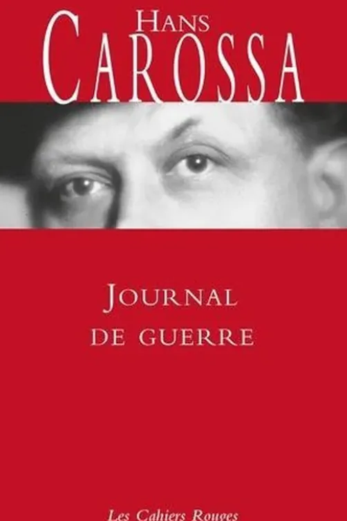 Journal de guerre, Hans Carossa