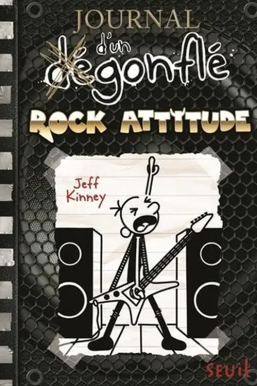 Journal d'un dégonflé Tome 17 : Rock attitude, Jeff Kinney