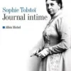 Journal intime. 1862-1910, Sophie Tolstoï