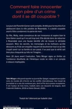 35 jours avant l'exécution, Takis Würger