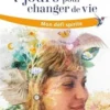 7 jours pour changer de vie. Mon défi spirite, Lila Rhiyourhi