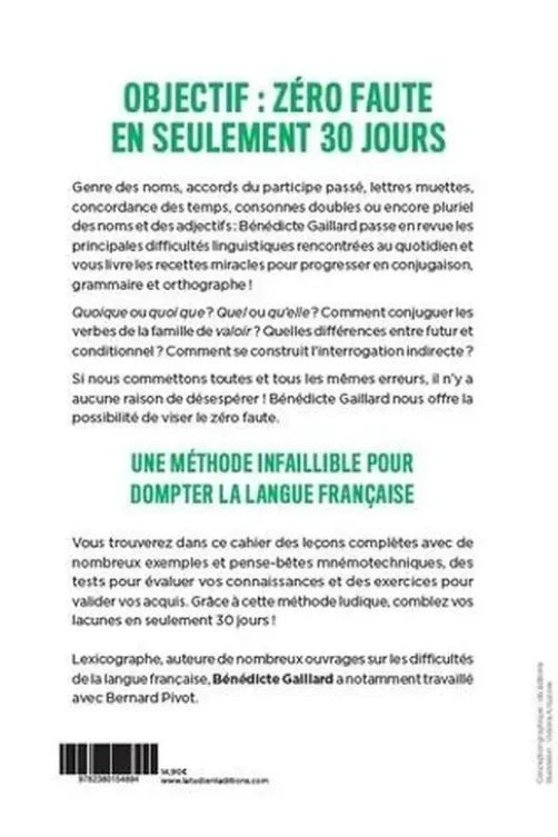 30 jours pour ne plus faire de fautes, Bénédicte Gaillard