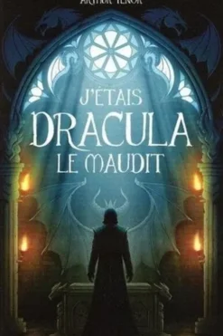 J'étais Dracula le maudit, Arthur Ténor