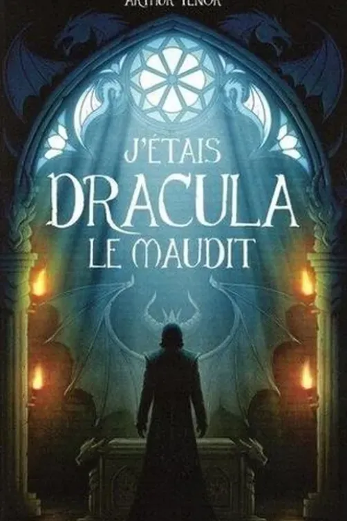 J'étais Dracula le maudit, Arthur Ténor