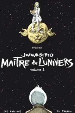 Juanalberto Maître de l'UniversTome 1, José Roosevelt