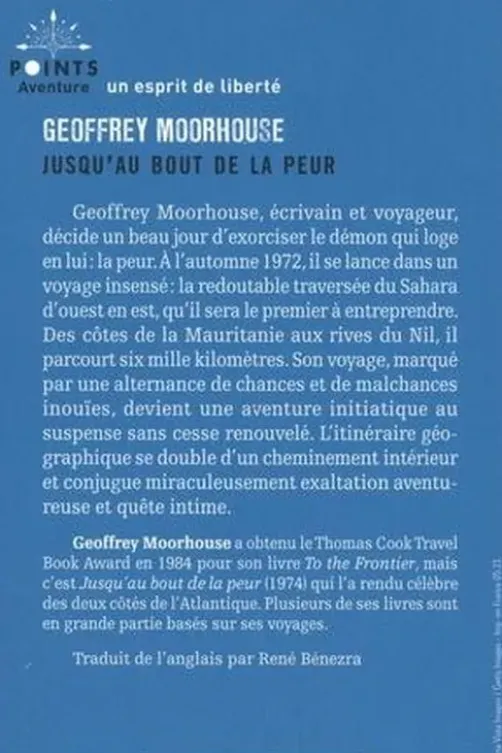 Jusqu'au bout de la peur, Geoffrey Moorhouse