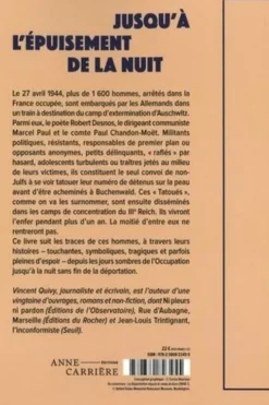 Jusqu'à l'épuisement de la nuit. Le convoi des "Tatoués" 27 avril 1944, Vincent Quivy