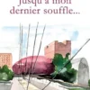 Jusqu’à mon dernier souffle, Jean-Paul Alduy