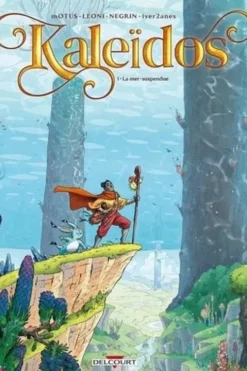 Kaleïdos Tome 1 : La Mer-Suspendue, Motus