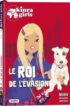 Kinra girls - Destination mystère Tome 7 : Le roi de l'évasion, Moka