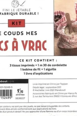 Kit Fini le jetable, je fabrique durable ! Je couds mes sacs à vrac. Le livre d'explications avec 3 tissus imprimés, 1m30 de cordelette, 1 bobine et 1 aiguille, Juliette Michelet
