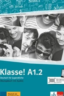Klasse! A1.2. Cahier d'activités. Avec pistes audios, Maison des langues