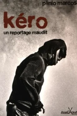 Kéro. Un reportage maudit, Plinio Marcos