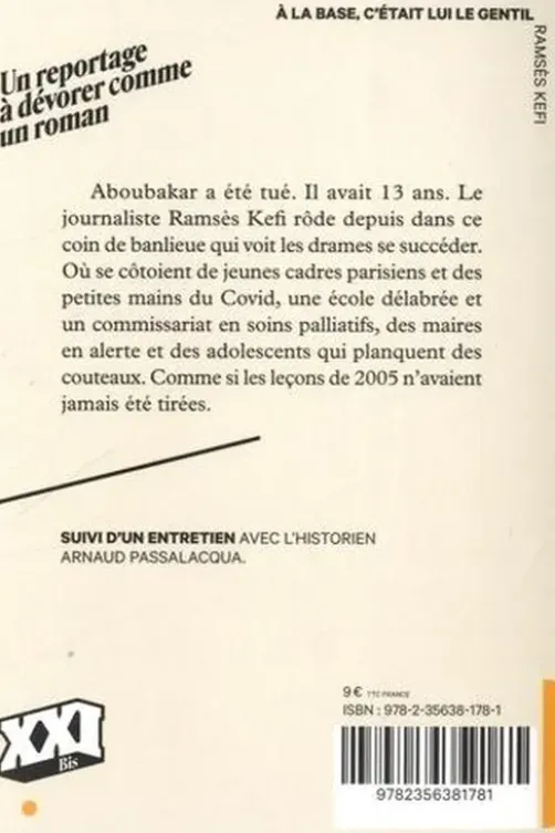 À la base, c'était lui le gentil, Ramsès Kefi