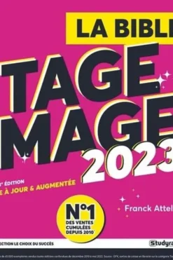 La bible du Tage Mage. Edition 2023, Franck Attelan