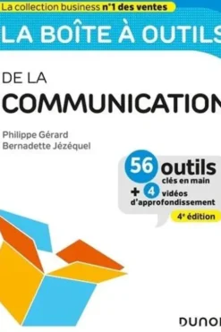 La boîte à outils de la communication. 4e édition, Philippe Gérard