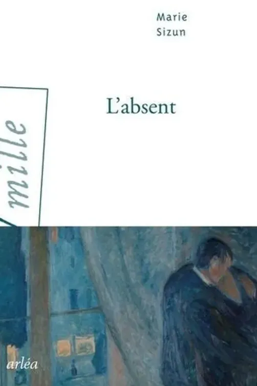 L'absent, Marie Sizun