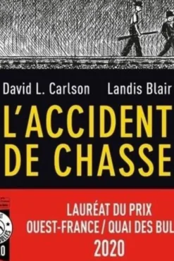 L'accident de chasse, David L Carlson