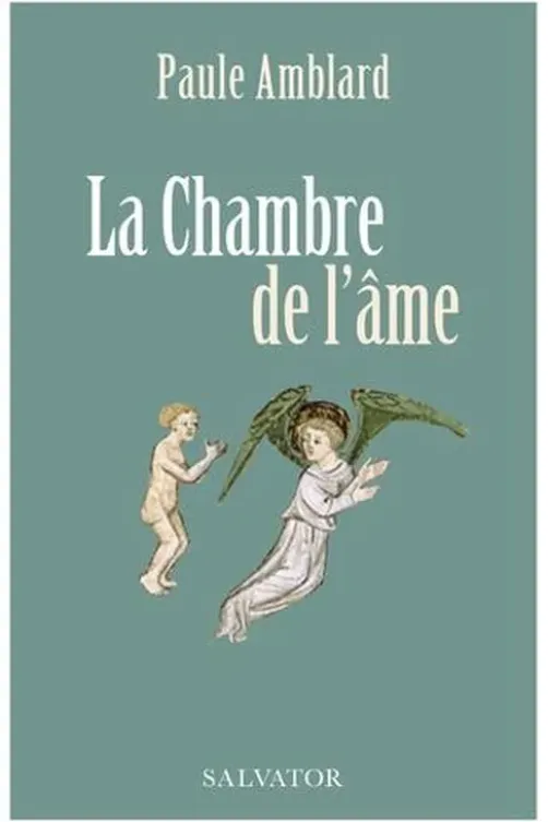 La Chambre de l'âme, Paule Amblard