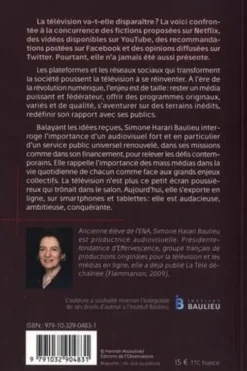 La chaîne et le réseau. Pourquoi Internet ne va pas tuer la télévision, Simone Harari Baulieu