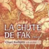 La chute de Fak, Chart Korbjitti