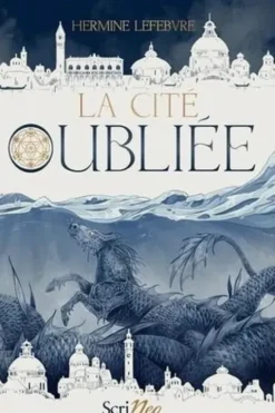 La Cité oubliée, Hermine Lefebvre