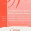 La compétence du patient dans la médecine moderne, Annette Bopp