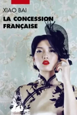 La concession française, Xiao Bai