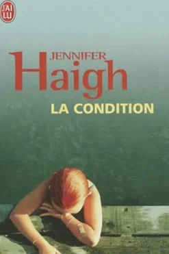 La condition, Jennifer Haigh