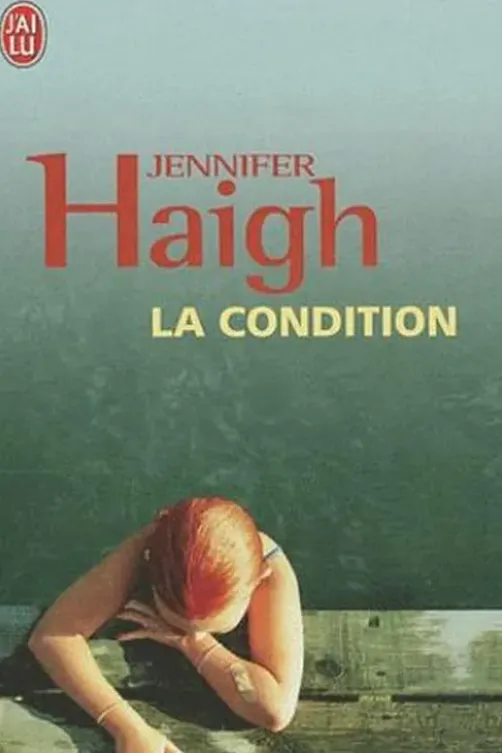 La condition, Jennifer Haigh