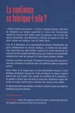 La confiance se fabrique-t-elle ?. Essai sur la mort des élites républicaines, Xavier Patier