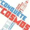 La conquête du cosmos, Alexandre Fontaine Rousseau