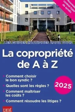 La copropriété de A à Z. Edition 2025, Sylvie Dibos-Lacroux