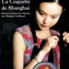 La coquette de Shanghai, Anyi Wang