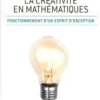 La créativité en mathématiques : Fonctionnement d'un esprit d'exception, Miquel Alberti
