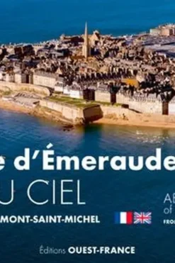 La Côte d'Emeraude vue du ciel. Du Cap Fréhel au Mont Saint-Michel, Edition bilingue français-anglais, David Ademas