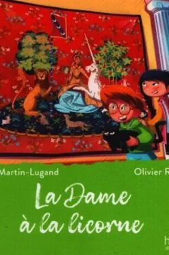 La Dame à la licorne, Olivier Agnès; Rublon