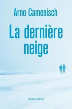La Dernière Neige, Arno Camenisch