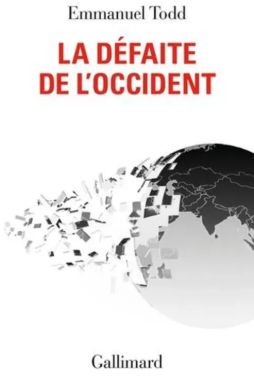 La défaite de l'Occident, Emmanuel Todd