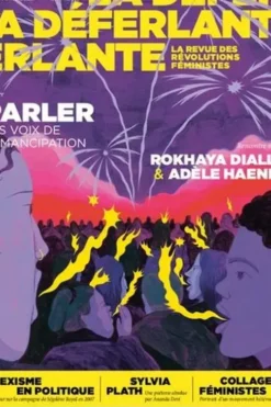 La Déferlante N° 5, mars 2022 : Parler. Les voix de l'émancipation, Marie Barbier