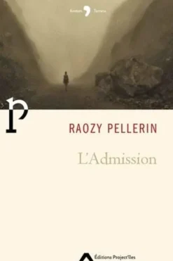 L'Admission, Raozy Pellerin